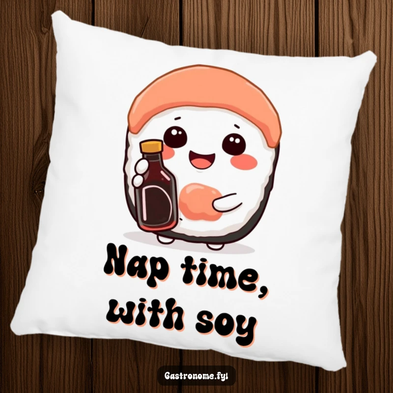 Funny pillow depicting a contented sushi character beaming while holding a miniature soy sauce bottle, perfect for relaxation.