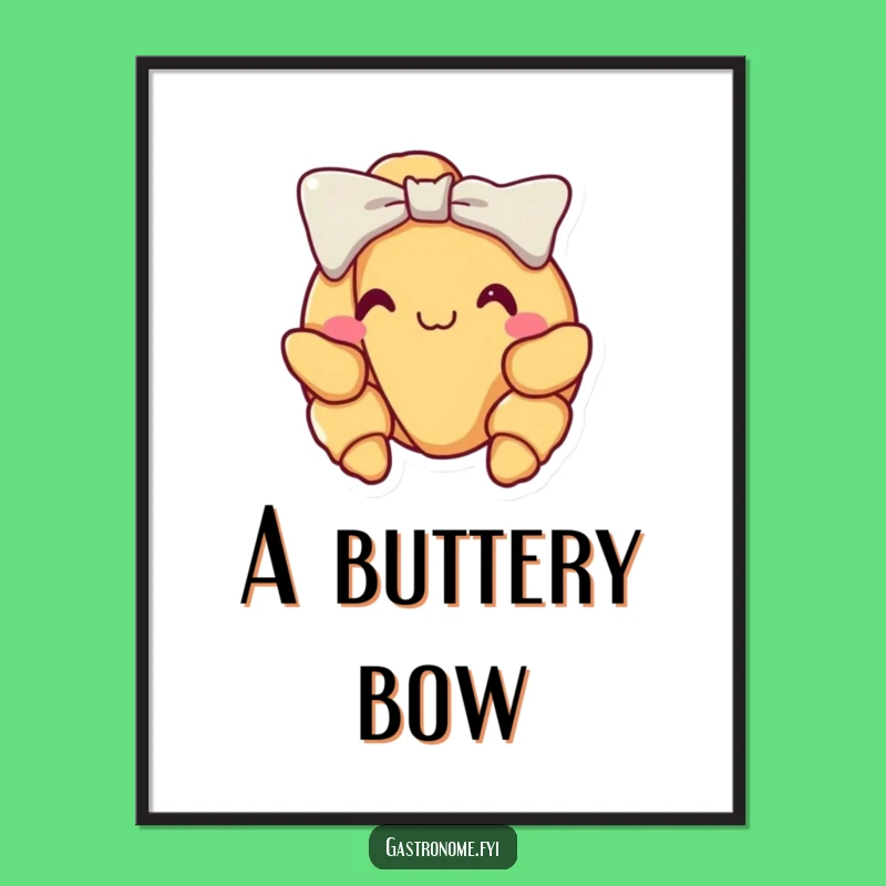 Funny Croissant Bow Poster: Elegant Wall Decor, Parisian Chic, Perfect Funny Gift
