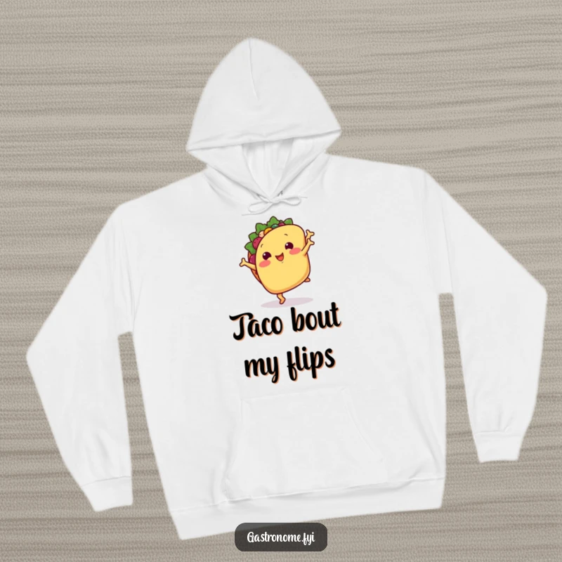 Funny hoodie: A smiling taco with small arms in mid-cartwheel, a comfortable and humorous garment for food lovers.