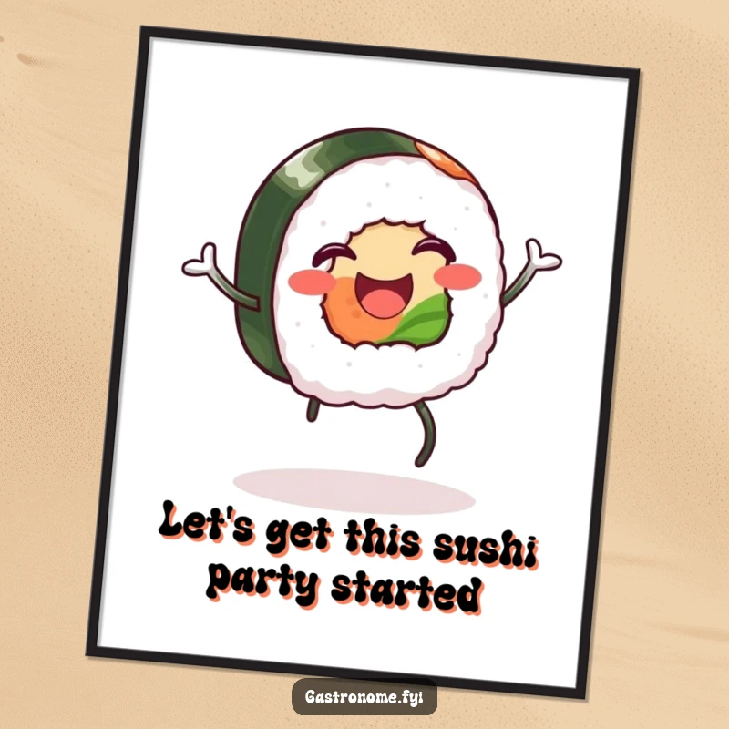 Funny Free Printable Wall Art: A happy piece of sushi with legs is doing a silly jig, adding playful energy. DIY decor.
