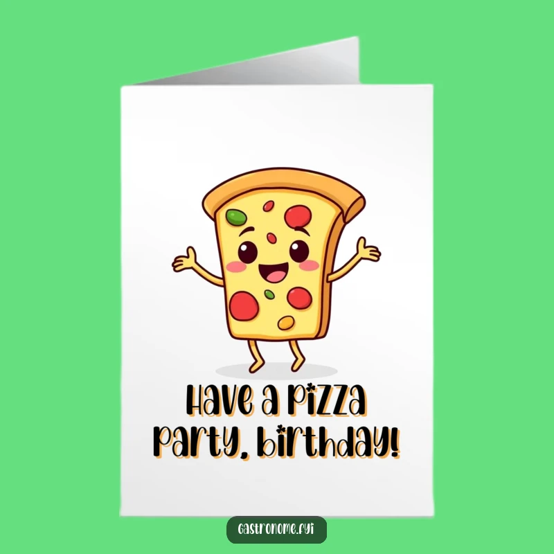 Free Printable Birthday Card: Funny Pizza Jig - Cheerful Downloadable Gift