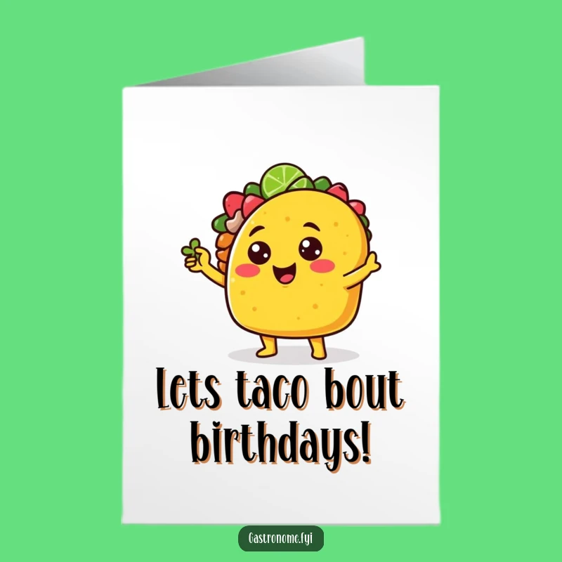 Free Printable Birthday Card: Sassy Taco Lime Pose, Funny Download