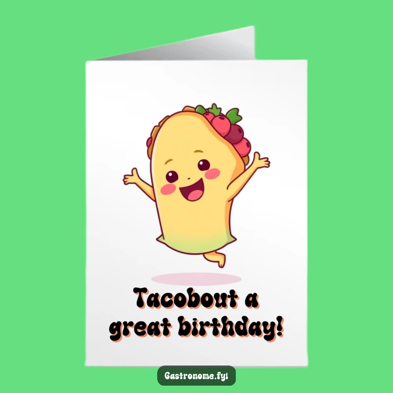 Free Printable Taco Birthday Card: Salsa Dancing Fiesta Fun - Downloadable Gift