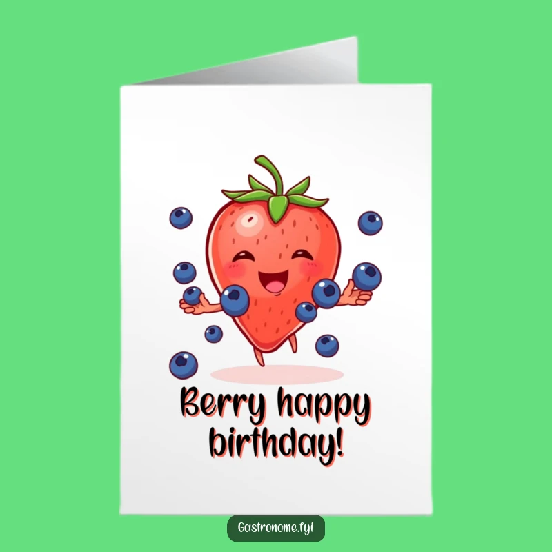 Funny Free Printable Birthday: Strawberry Juggling Blueberries Card Downloadable Gift