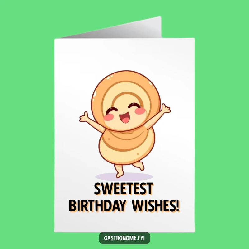 Free Printable Birthday Card: Cinnamon Roll Twirl, Funny Downloadable Gift