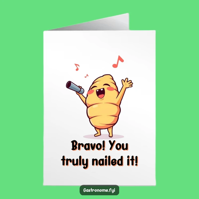 Free Printable Congrats Card: Croissant Opera Diva - Hilarious Downloadable Announcement