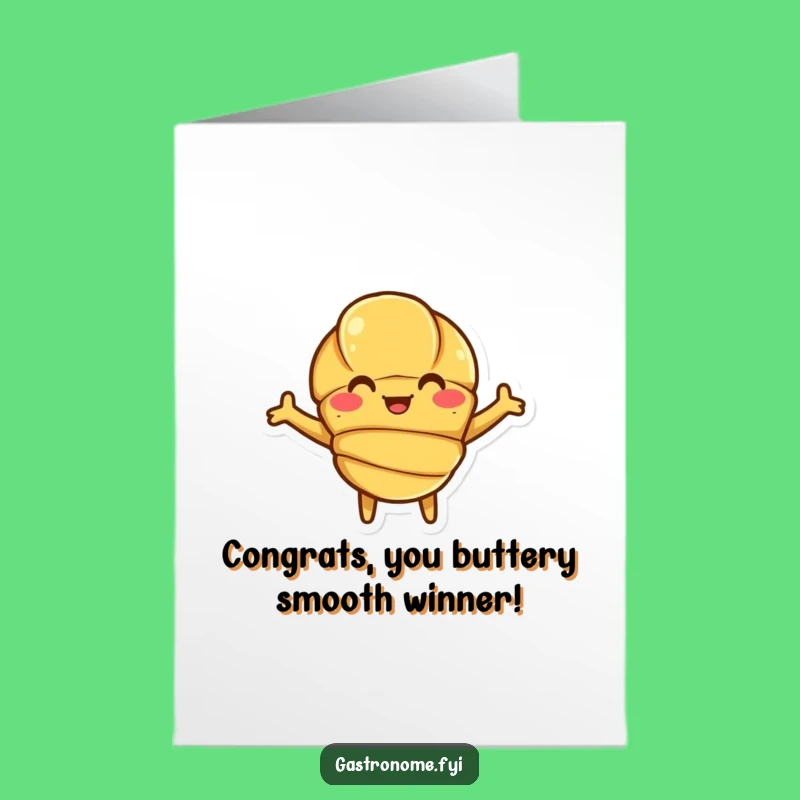 Free Printable Congrats Card: Croissant's Embrace for Your Win Downloadable!
