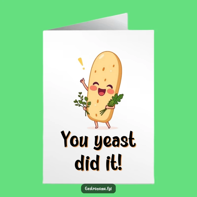 Free Printable Congrats Card: Excited Baguette Herb Bouquet, Celebrate with Humor