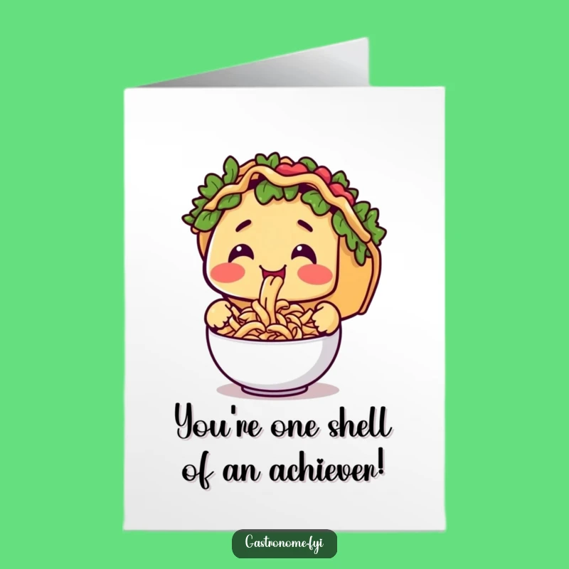 Free Printable Congrats Card: Funny Taco Pasta Slurp Downloadable Celebration!