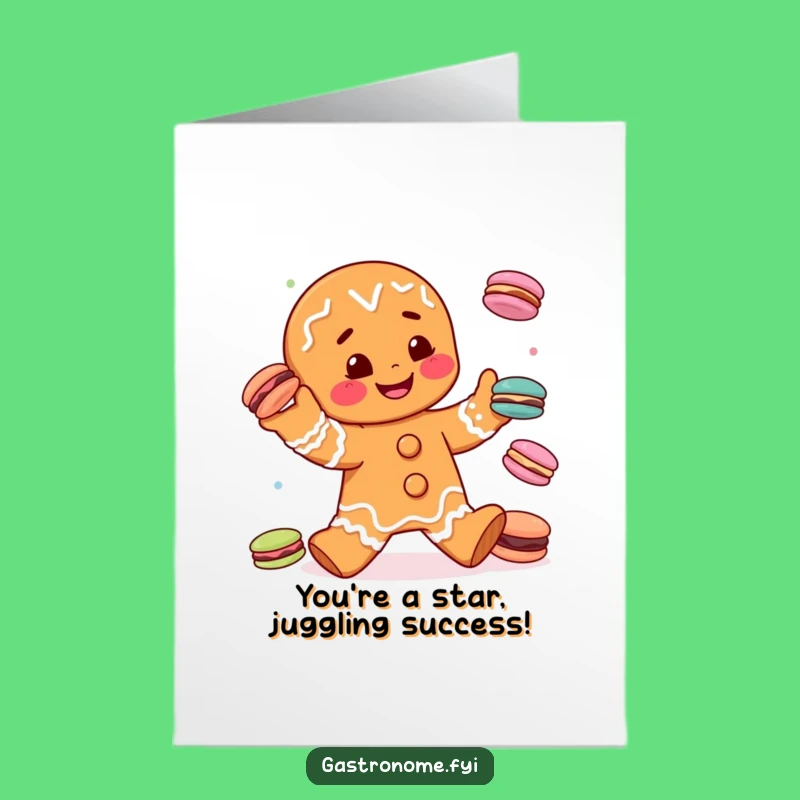 Free Printable Congrats Card: Gingerbread Juggler - Playful Downloadable Celebration
