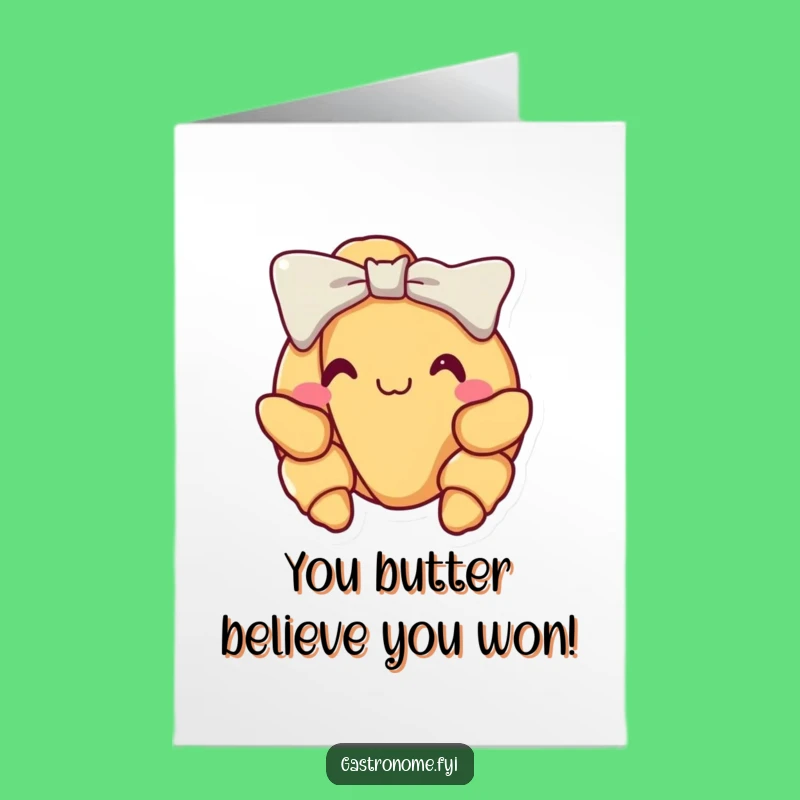 Free Printable Croissant Congrats Card: Proud Bow for Your Achievement!