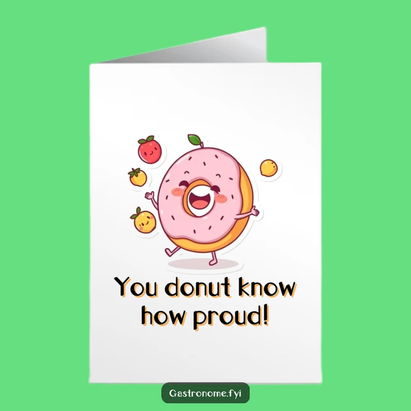 Free Printable Congrats Card: Funny Donut Juggling Fruits, Easy Download