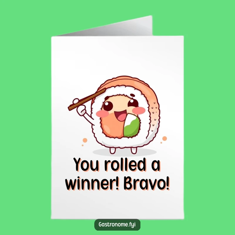 Free Printable Congrats Card: Sushi Roll Gesturing Success! Downloadable Funny Gift.