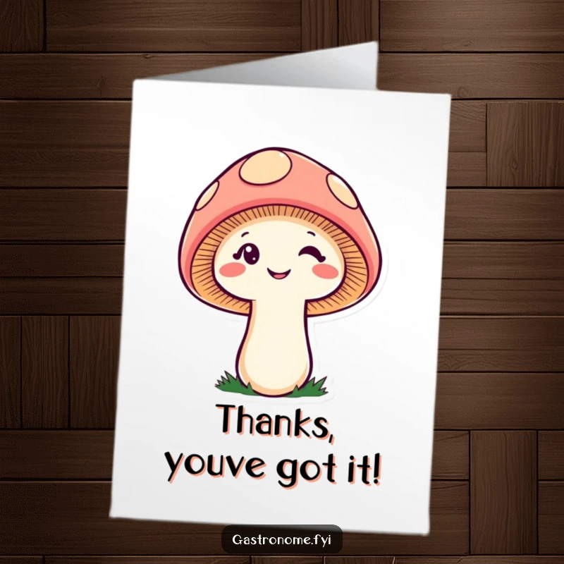 Funny Free Printable Thank You Card: A cheeky mushroom with a tiny smile, giving a playful wink of thanks.