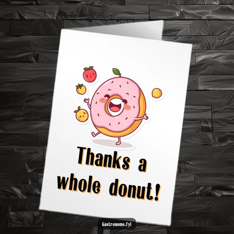 Funny Free Printable Thank You Card featuring a happy donut character juggling three tiny fruits, a sweet way to show gratitude.