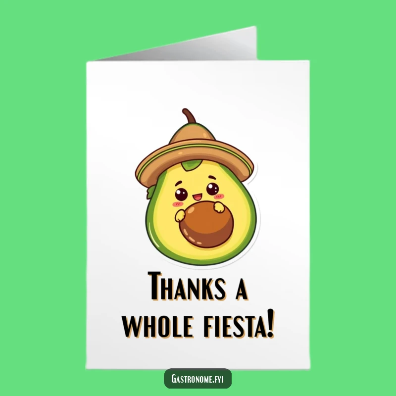 Free Printable Thank You Card: Taco's Avocado Thanks! Downloadable Funny Gift.