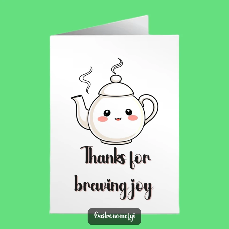 Free Printable Thank You Card: Teapot Steam Expressing Gratitude Funny Gift