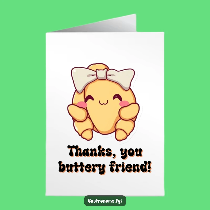 Free Printable Thank You Croissant Card: Proud Bow for Your Kindness!