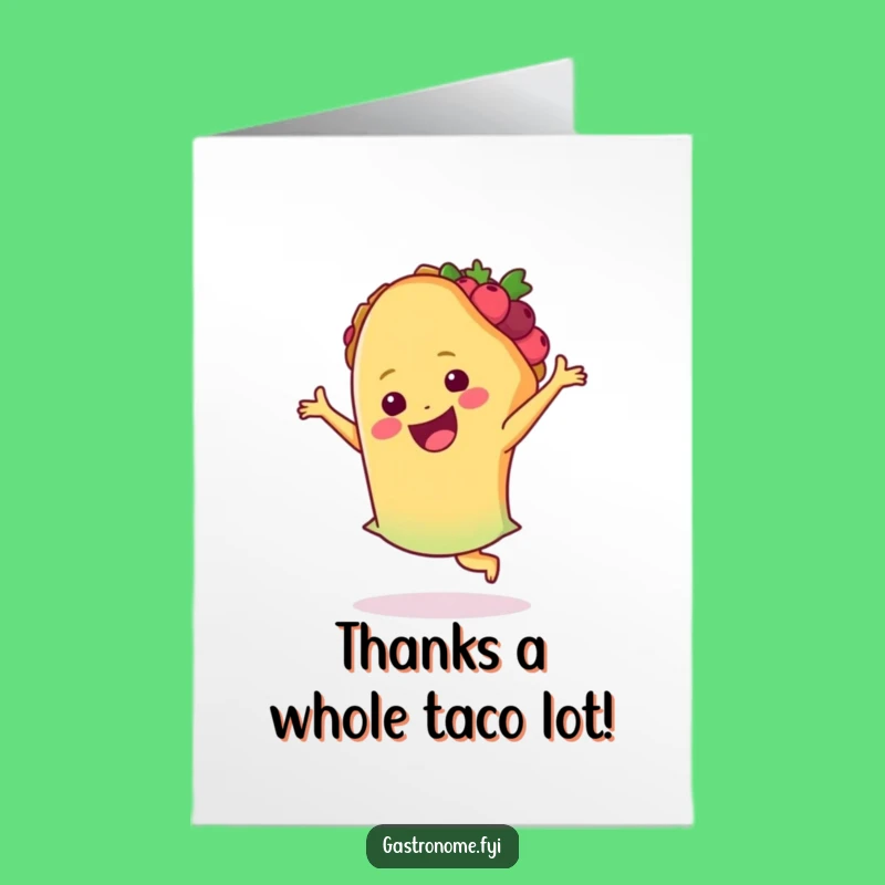 Free Printable Thank You Taco Card: Salsa Dancing for Your Kindness!