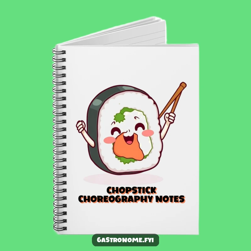 Funny Sushi Roll Notebook: Jot Down Ideas with Chopstick Waving Fun, Perfect Funny Gift